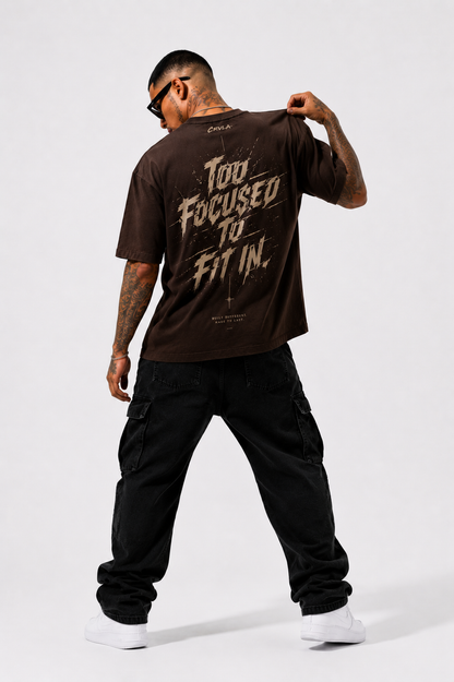 Too Focused to Fit In - Brown back