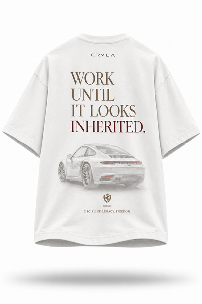 Work Until It Looks Inherited