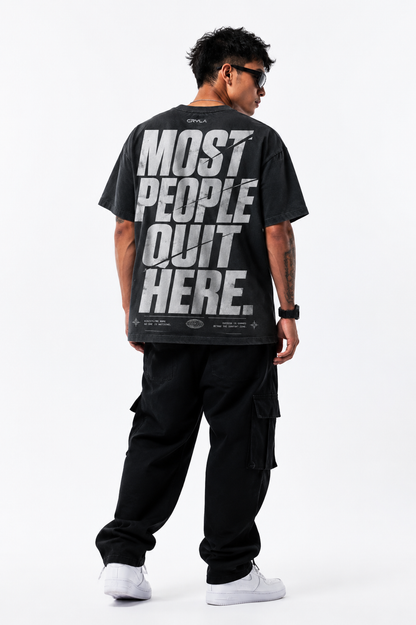 Most People Quit Here - Black back