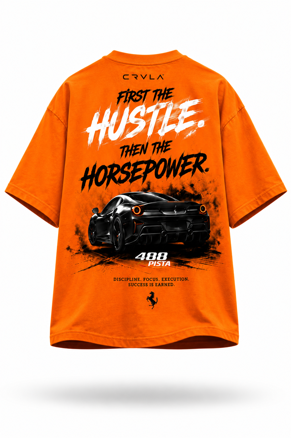 First the Hustle Then the Horsepower 488 Pista